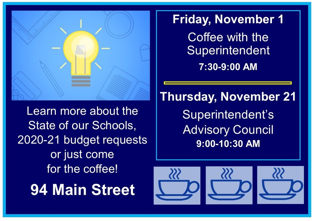 Coffee with the Superintendent - 11/1 & 11/21