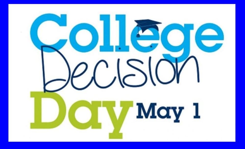 National Decision Day May 1st East Hampton High School