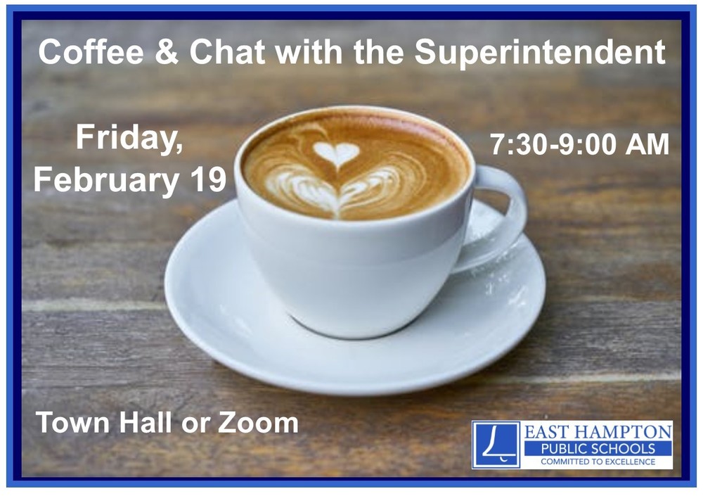 Coffee with the Superintendent - Friday, 2/19/21