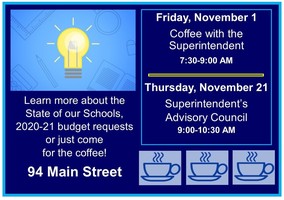 Coffee with the Superintendent - 11/1 & 11/21