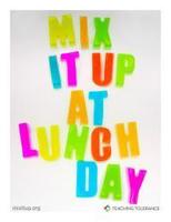 Tuesday October 23, Mix-It-Up-at-Lunch-Day.