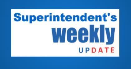 Superintendent weekly update graphic