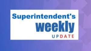 Superintent's Weekly Update